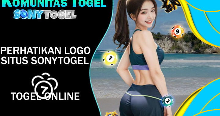Panduan Lengkap Daftar di Situs SONYTOGEL Resmi
